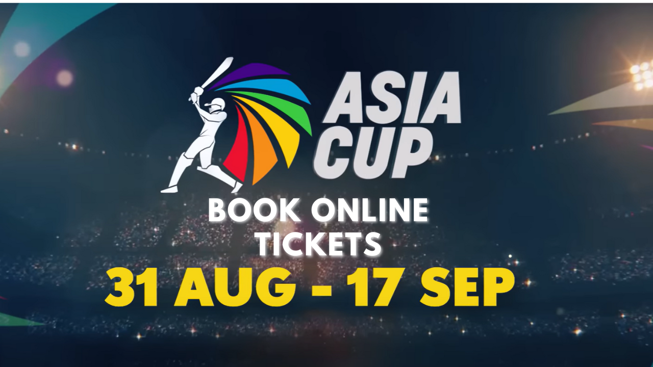 Asia Cup 2023 Tickets Online The Most Anticipated Cricket Tournament in the Continent